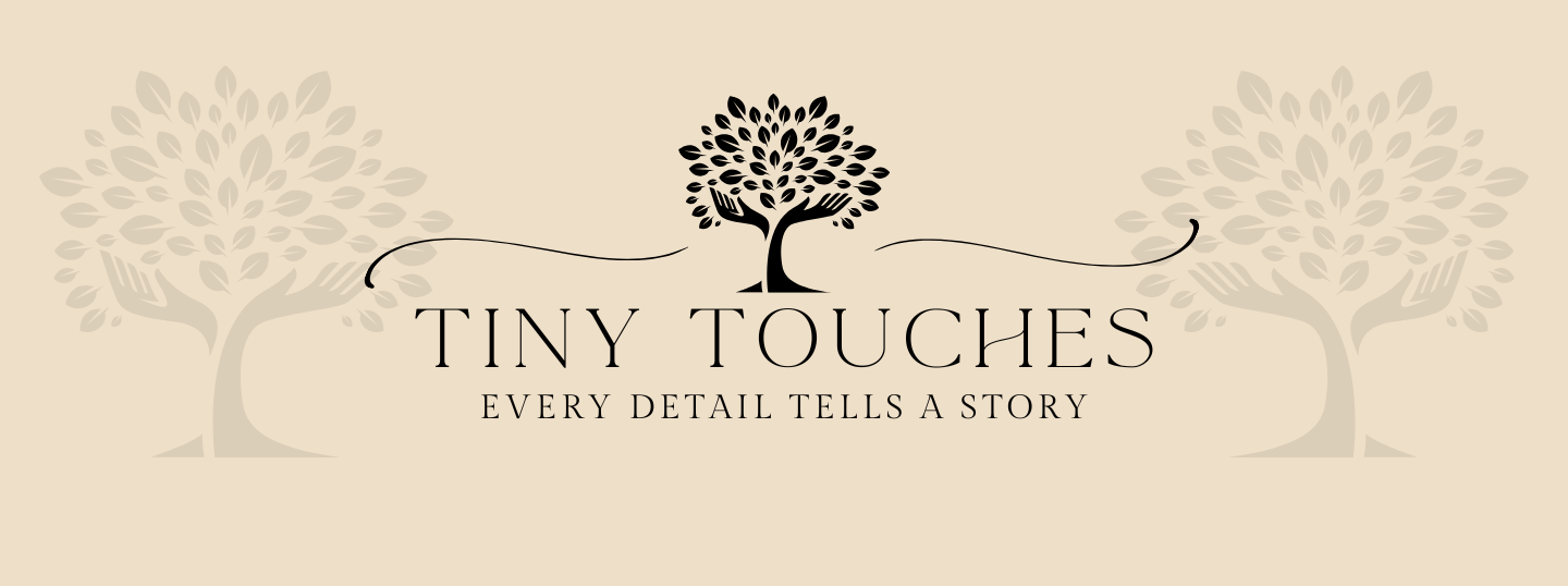 Tiny Touches